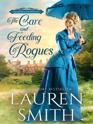 cover image of The Care and Feeding of Rogues